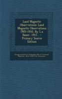 Land Magnetic Observations