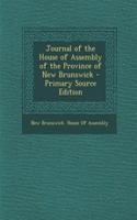 Journal of the House of Assembly of the Province of New Brunswick