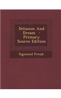 Delusion and Dream: (English)