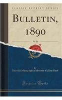 Bulletin, 1890, Vol. 22 (Classic Reprint)