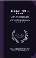 Return of Frank R. Stockton