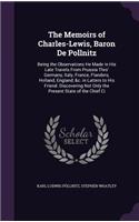 The Memoirs of Charles-Lewis, Baron De Pollnitz