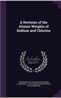 A Revision of the Atomic Weights of Sodium and Chlorine
