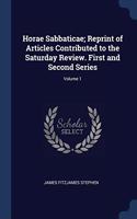 HORAE SABBATICAE; REPRINT OF ARTICLES CO