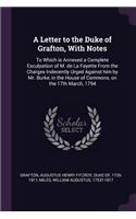 A Letter to the Duke of Grafton, With Notes