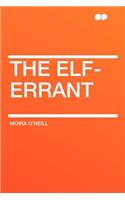 The Elf-Errant