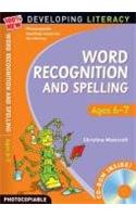 Word Recognition and Spelling: Ages 6-7