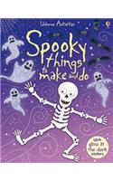 Spooky things to make and do: (Things to make and do)