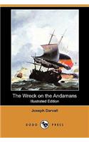 Wreck on the Andamans (Illustrated Edition) (Dodo Press)