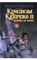 Disney at Dawn: (002 Kingdom Keepers)
