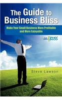 Guide to Business Bliss