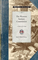 The Western Sanitary Commission: (Civil War)