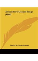 Alexander's Gospel Songs (1908)