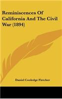 Reminiscences of California and the Civil War (1894)