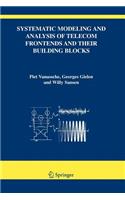 Systematic Modeling and Analysis of Telecom Frontends and Their Building Blocks