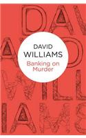 Banking on Murder: (17 Mark Treasure Mysteries)