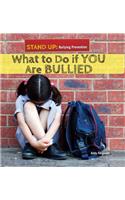What to Do If You Are Bullied