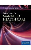 Out of Print: Essentials of Managed Health Care