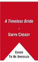 A Timeless Bride