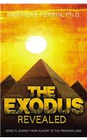 The Exodus Revealed: Israel's Journey from Slavery to the Promised Land(English)