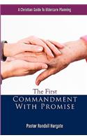 The First Commandment With Promise: (English)