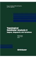 Topological Nonlinear Analysis II