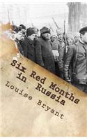 Six Red Months in Russia