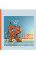 The Little Book of Resilience