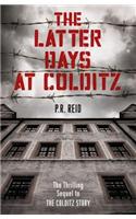 The Latter Days at Colditz