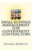 Small Business Management for Government Contractors
