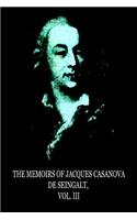 Memoirs Of Jacques Casanova De Seingalt, Vol. III