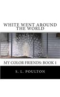 White Went Around the World