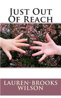 Just Out Of Reach
