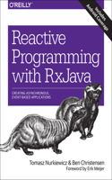 Reactive Programming with RxJava: Creating Asynchronous, Event-Based Applications(English)