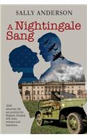 A Nightingale Sang