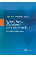 Technical Aspects of Toxicological Immunohistochemistry