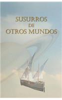 Susurros de otros Mundos