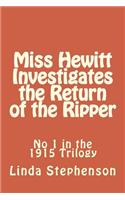 Miss Hewitt Investigates the Return of the Ripper