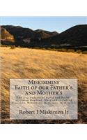 Miskimmins, Faith of our Father's and Mother's: The Descendants of David and Rachel of Linton Hundred, Maryland including Miskimen, Miskimins, Meskimen, Miskimens, not Miskimon