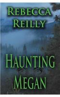 Haunting Megan