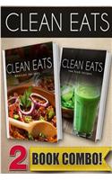 Mexican Recipes and Raw Food Recipes: 2 Book Combo