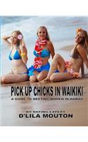 Pick Up Chicks in Waikiki