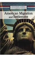 American Migration and Settlement