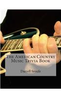 American Country Music Trivia Book