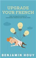 Upgrade Your French