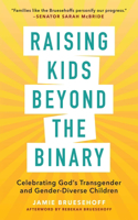 Raising Kids Beyond the Binary