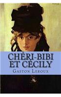 Cheri-Bibi et Cecily: Les aventures de Ceri-Bibi