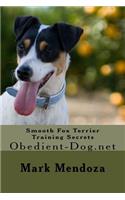 Smooth Fox Terrier Training Secrets