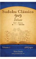 Sudoku Clássico 9x9 Deluxe - Fácil ao Extremo - Volume 7 - 468 Jogos: (7 Sudoku)