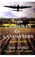 From Landsman To Lancasters